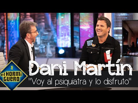 La profunda reflexión de Dani Martín: "Voy al psiquiatra y lo disfruto mucho" - El Hormiguero