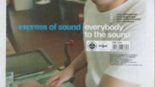 Express of Sound-Everybody to the Sound