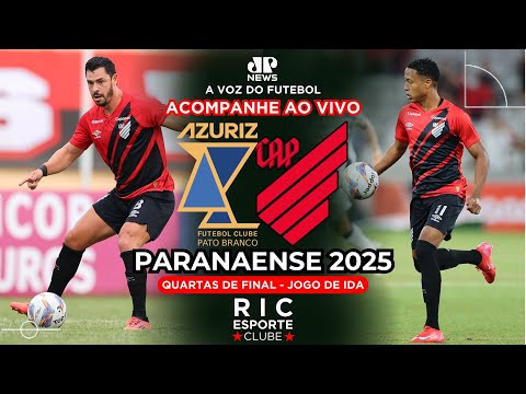 AZURIZ 0x0 ATHLETICO #AOVIVO CAMPEONATO PARANAENSE 21/02/2025