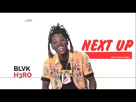 Next Up: Blvk H3ro | Carib Voxx