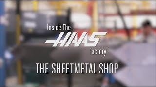 Inside The Factory - The Haas Sheetmetal Shop