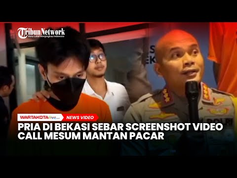 Tidak Mau Putus, Pria di Bekasi Sebar Screenshot Video Call Mesum Mantan Pacar