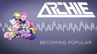 Archie - Becoming Popular