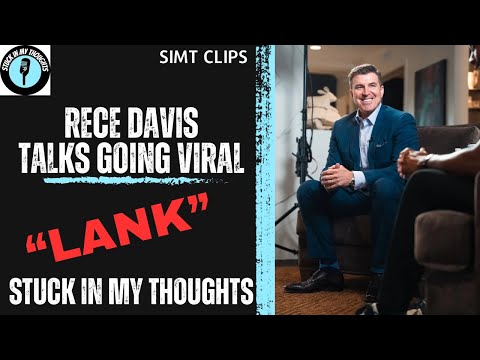 Rece Davis Explains His Viral "Lank" Moment | Stuck In My Thoughts Podcast Clips