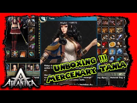 UNBOXING MERCENARY TANIA - ATLANTICA ONLINE INDONESIA