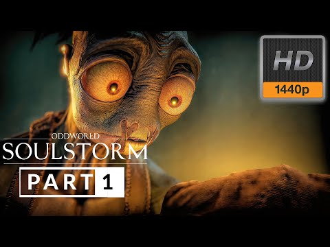 ODDWORLD SOULSTORM Gameplay Walkthrough Part 1 [1440P 60FPS] No Commentary (FULL GAME)