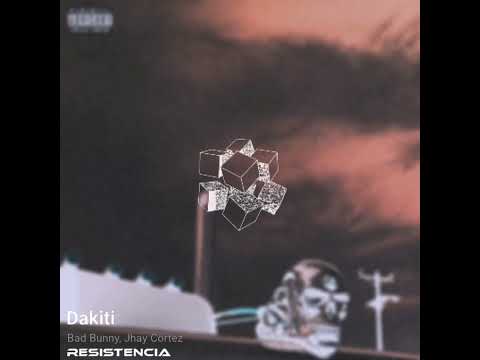 Bad Bunny & Jhay Cortez - DAKITI [Resistencia Remix]