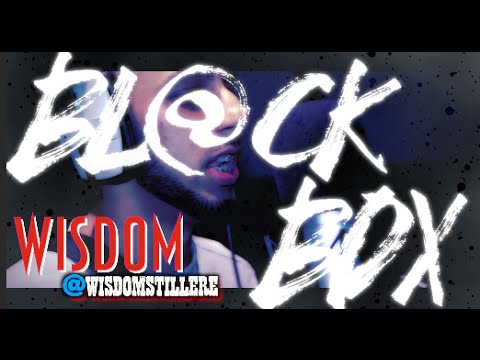 WISDOM – BL@CKBOX S7 Ep. 21/65 @WisdomStillEre @WE_R_BLACKBOX: Music