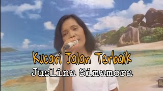 Download lagu Juslina Simamora (Agape Keyboard) cover Kucari Jalan Terbaik mp3