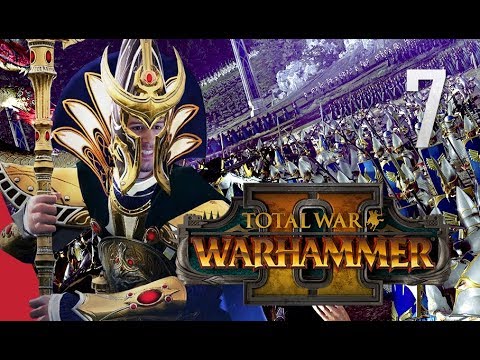 Total War: Warhammer 2 Campaign #7 - High Elves, Teclis