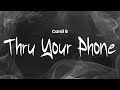 Cardi B Thru Your Phone Lyrics