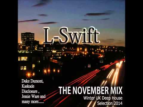 The November Mix 2014 (L-Swift Deep House)