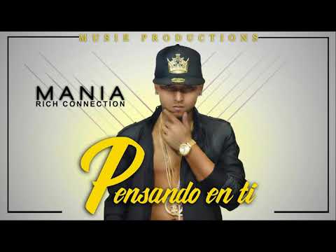 Mania 😈 Pensando En Ti 😈(Rich Connections)OMWTR