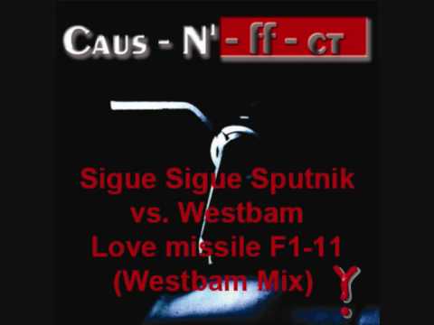 Sigue Sigue Sputnik vs  Westbam - Love missile F1-11