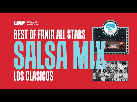 Fania All-Stars Salsa Mix | Willie Colon, Héctor Lavoe, Ray Barretto, Angel Canales | DJ Santana