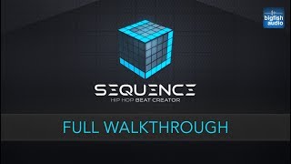 Video thumbnail for Sequence: Hip Hop Beat Creator - Full Walkthrough by Big Fish Audio