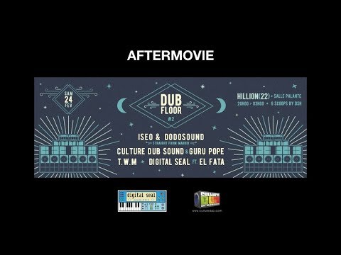 Dub Floor #2 - Espace Palante - Aftermovie