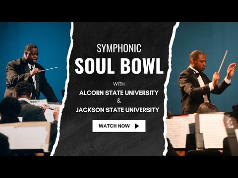 2025 Symphonic Soul Bowl | Jackson State University & Alcorn State University