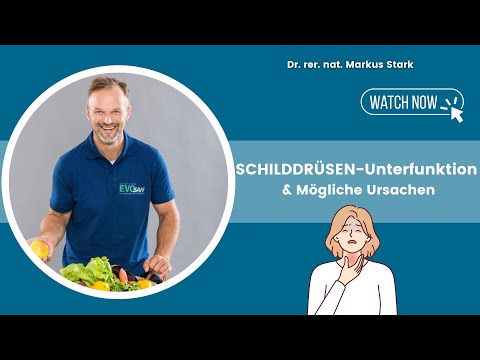 SCHILDDRÜSEN-Unterfunktion & Mögliche Ursachen | Dr. rer. nat. Markus Stark