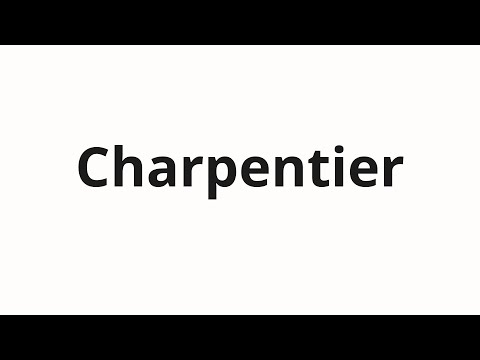 How to pronounce Charpentier