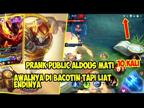 Prank Aldous Mati 10 kali | Awalnya Di Bacotin Tapi Lihat Endingnya Mobile Legend bang-bang