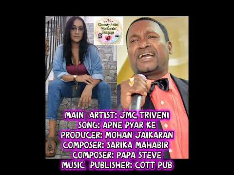  Jmc  Triveni -  Sarika mahabir  ft Papa Steve - Apne Pyar Ke  official song