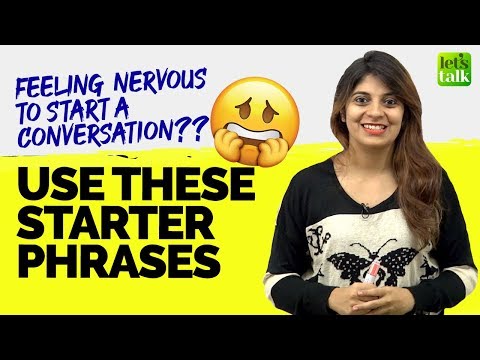 Nervous To Begin A Conversation? Use These Conversation Starter Phrases | English Speaking Practice