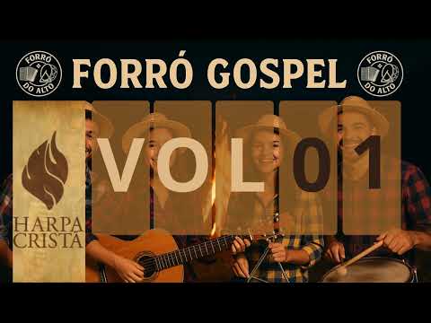 Harpa Cristã - forró VOL 01 [NOVOS LOUVORES FORRÓ GOSPEL 2025]