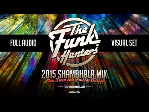 The Funk Hunters 2015 SHAMBHALA FULL A/V SET