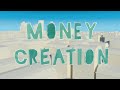 Money Creation II | NeuroEconomics
