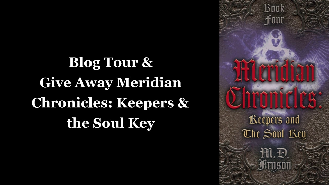 Presented by Silver Dagger Tours - The Meridian Chronicles by MD Fryson