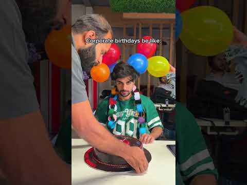 Corporate birthdays be like: