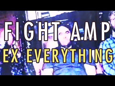 FIGHT AMP - Ex Everything (Official Music Video)