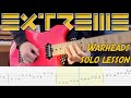 Warheads Extreme guitar solo lesson. Scrolling tabs, full speed and half speed