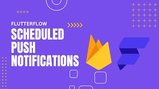 Download the video "Scheduled Push Notifications in FlutterFlow"