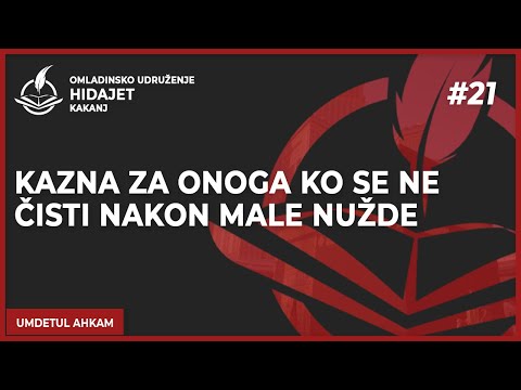 21 Kazna za onoga ko se ne čisti nakon male nužde - dr. Zijad Ljakić