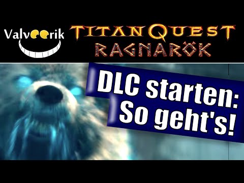 EINSTIEG in TQ: RAGNARÖK - So startet ihr den Titan Quest DLC