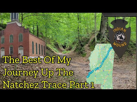 Best Of My Natchez Trace Journey - From Natchez To Tishomingo State Park