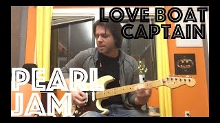 How To Play Love Boat Captain By Pearl Jam