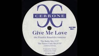 Cerrone - Give Me Love (The Fierce Club Mix)