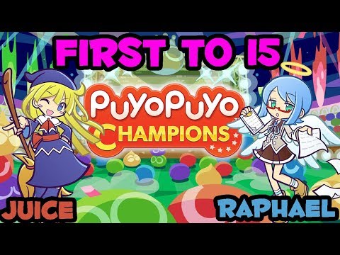 Puyo Puyo Champions-Juice (Witch) vs Raphael (Ciel) FT15