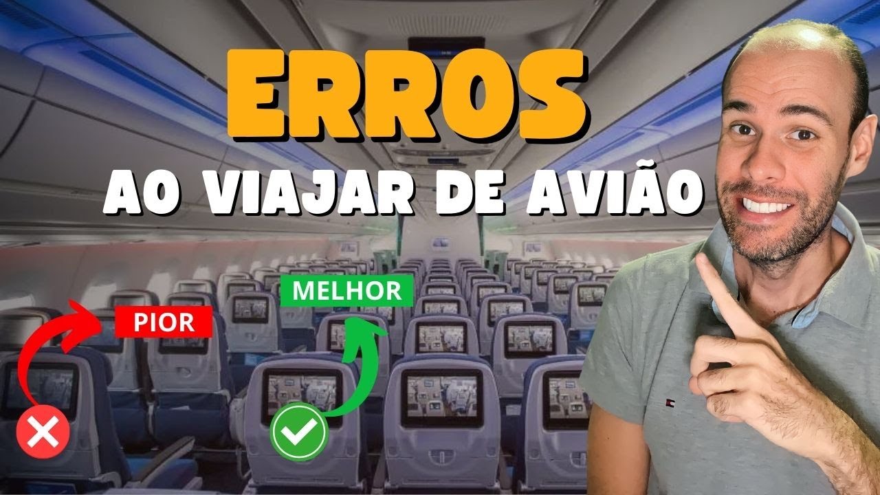 Não cometa esses ERROS ao viajar de AVIÃO