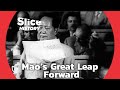 The Failure of the Great Leap Forward I SLICE HISTORY