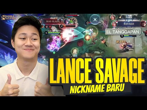 NEW NICKNAME EL TANGGPAN DIRECT DEBUT DAPET SAVAGE LANCELOT - Mobile Legends