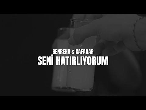 BenReha ft. Kafadar - Seni Hatırlıyorum (Sigaramda Duman)