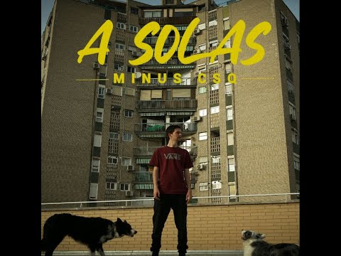 MINUS - A SOLAS (Shot by: BERNAFILMS)