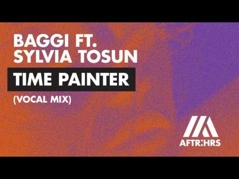 Baggi Feat. Sylvia Tosun - Time Painter (Vocal Radio Edit)