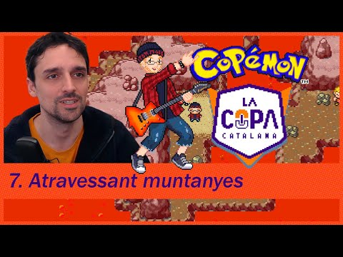 Atravessant muntanyes - Setè capítol | COPÉMON COPA CATALANA 5