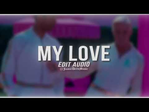 Route 94 - My Love ft Jess Glynne [edit audio]