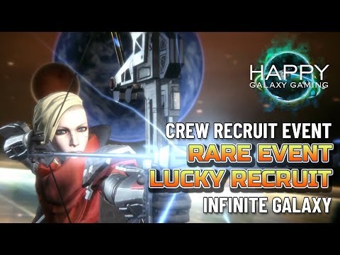 Infinite Galaxy - Crew Recruit Event